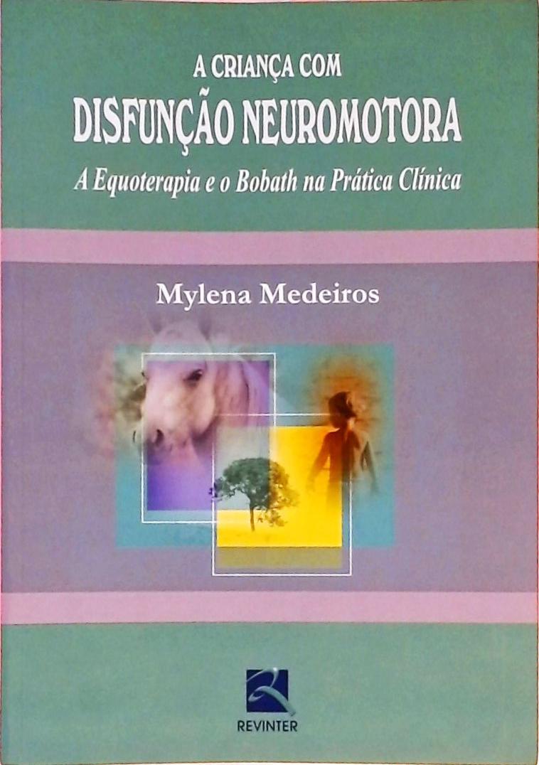 A Criança com Disfunção Neuromotora