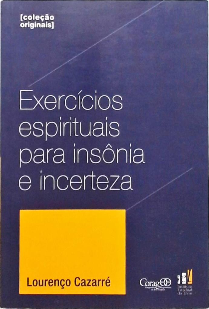 Exercícios Espirituais Para Insônia E Incerteza