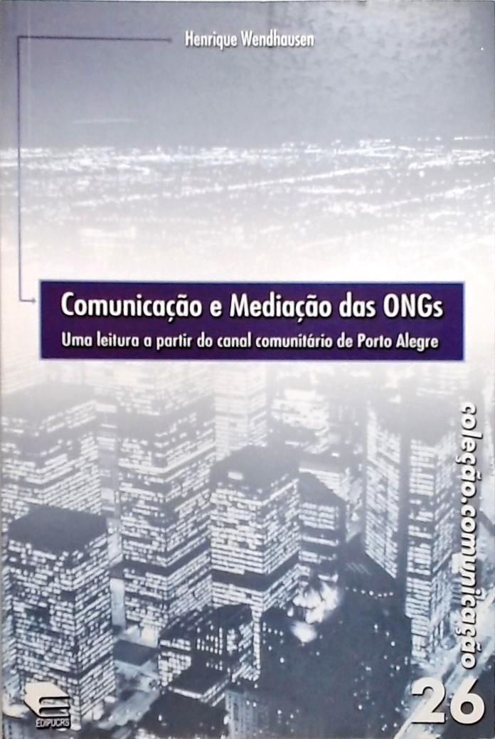 Comunicação E Mediação Das Ongs