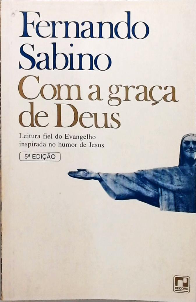 Com A Graça De Deus