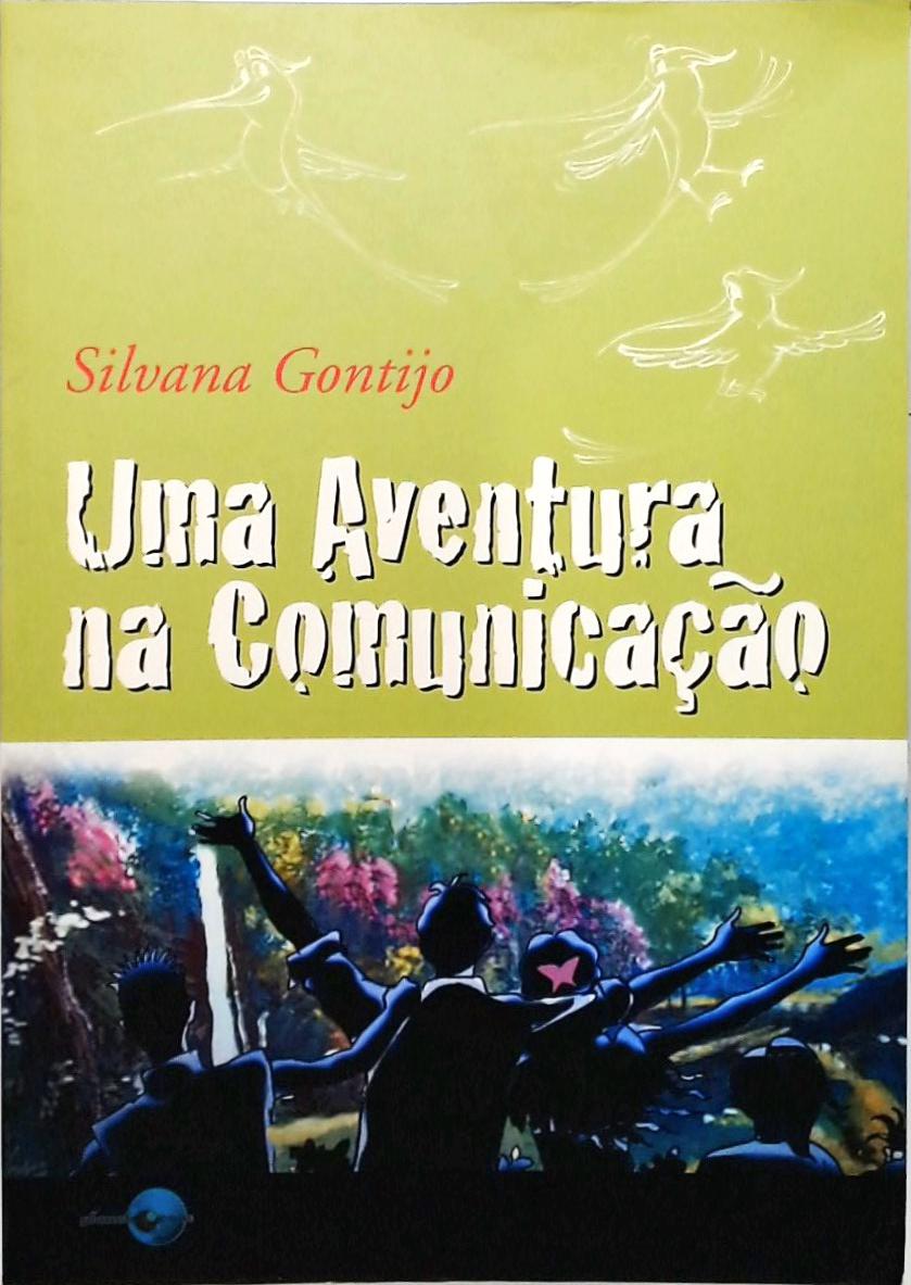 Uma Aventura Na Comunicação