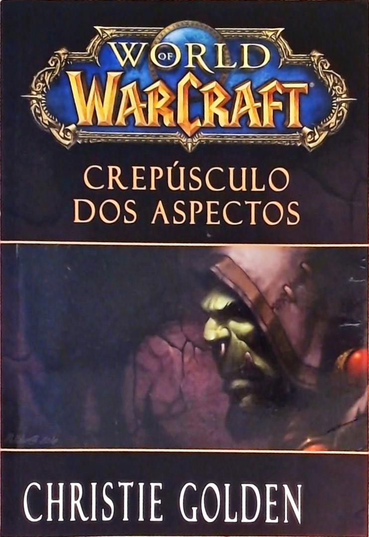 World of Warcraft - Crepúsculo dos Aspectos