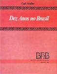 Dez Anos No Brasil