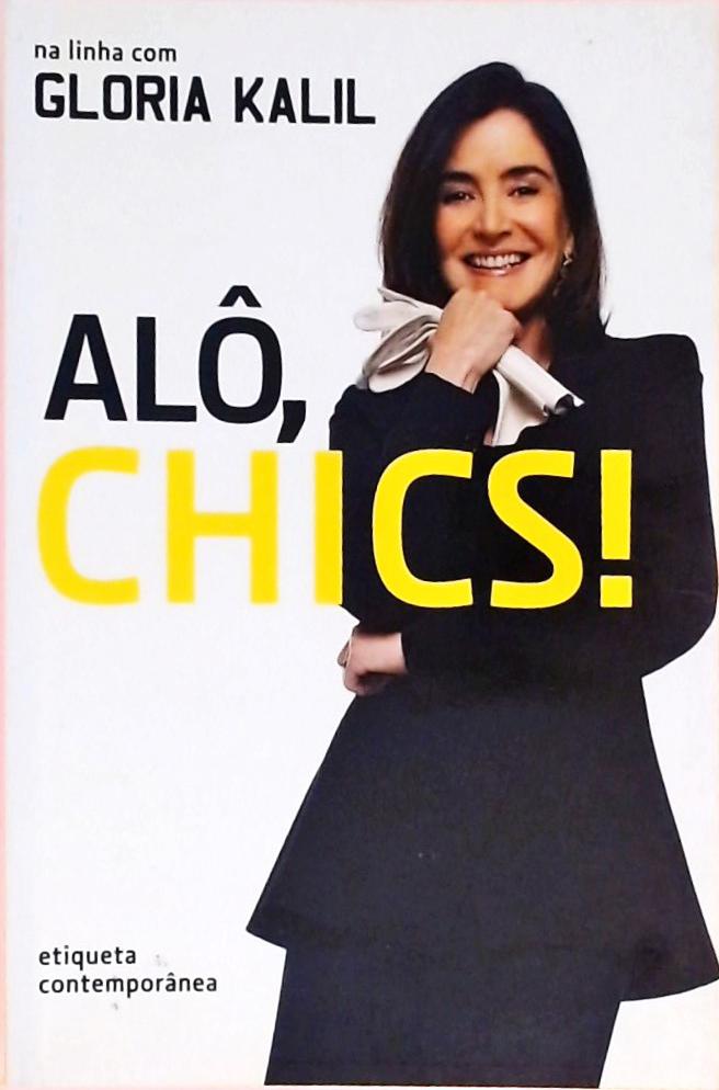 Alô, Chics!