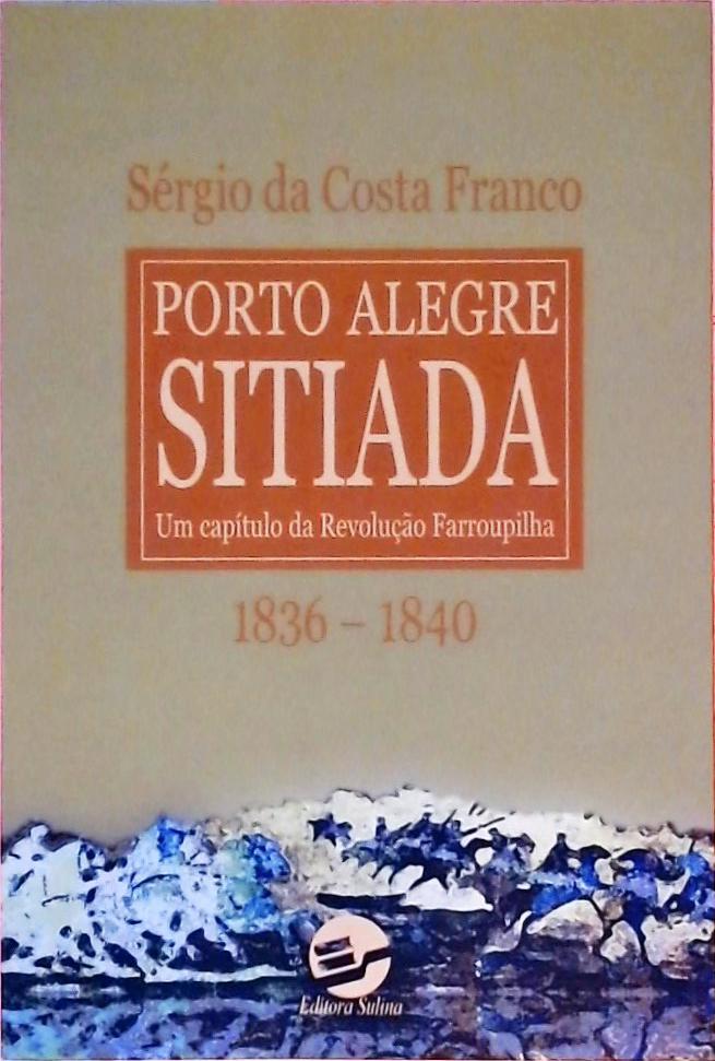 Porto Alegre Sitiada