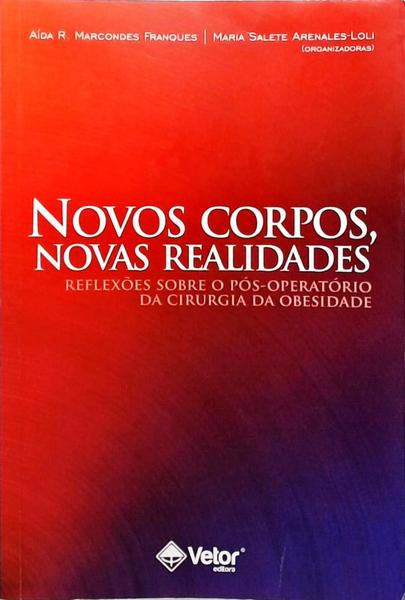 Novos Corpos, Novas Realidades