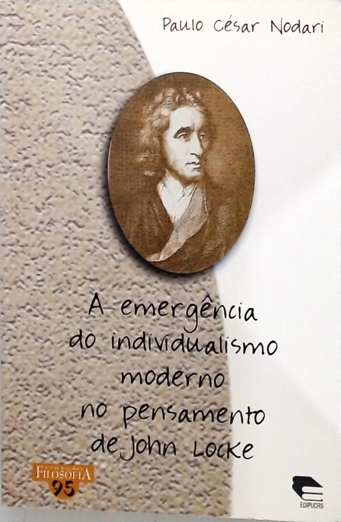 A Emergência Do Individualismo Moderno No Pensamento De John Locke