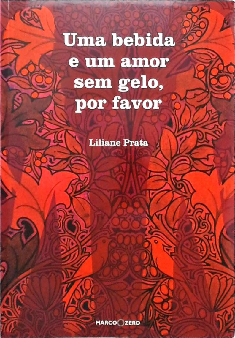 Uma bebida e um amor sem gelo, por favor