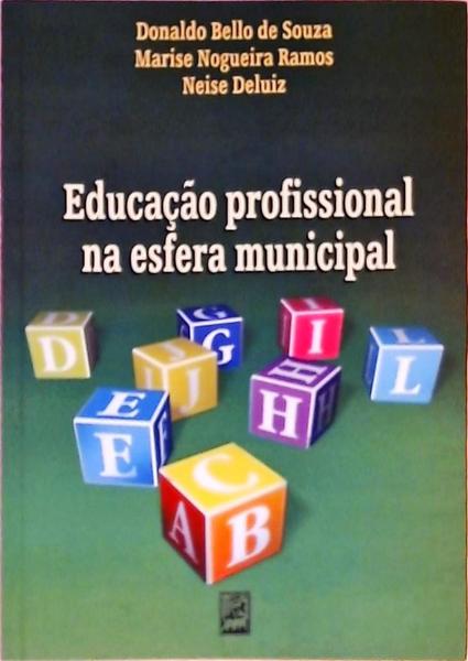 Educação Profissional Na Esfera Municipal