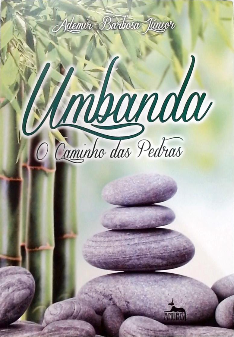 Umbanda - O Caminho Das Pedras