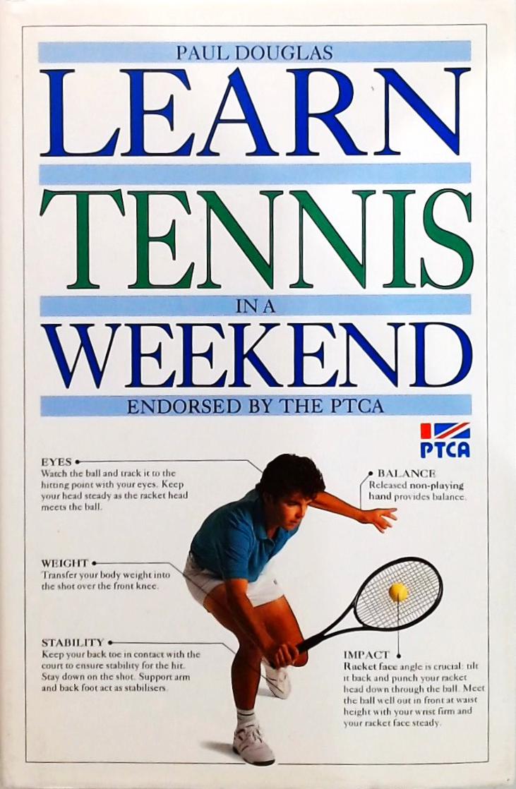 Learn Tennis In A Weekend