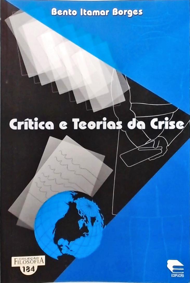 Crítica E Teorias Da Crise