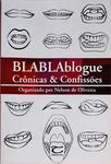 Blablablog - Crônicas e Confissões