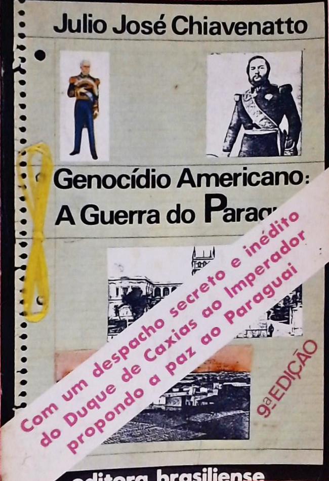 Genocídio Americano - A Guerra Do Paraguai