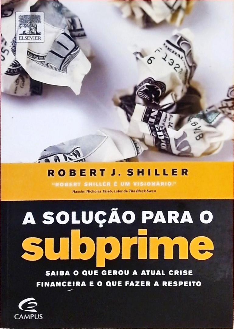 A Solução Para o Subprime