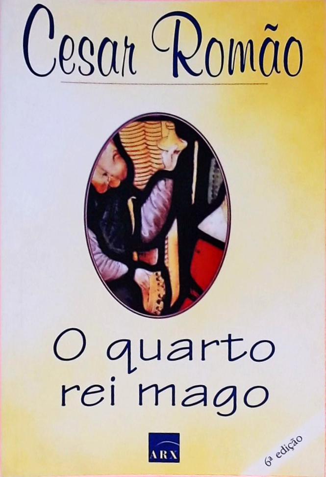 O Quarto Rei Mago