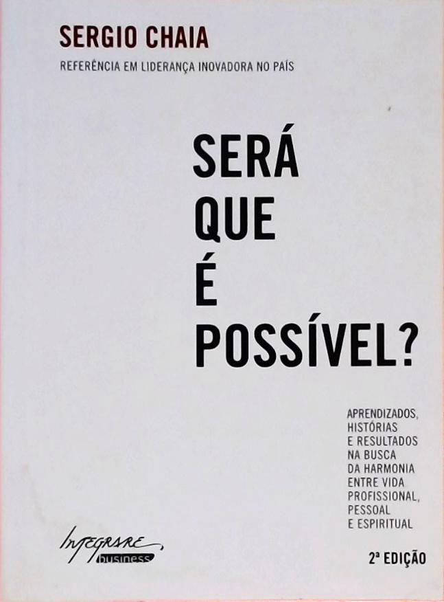 Sera Que E Possível?