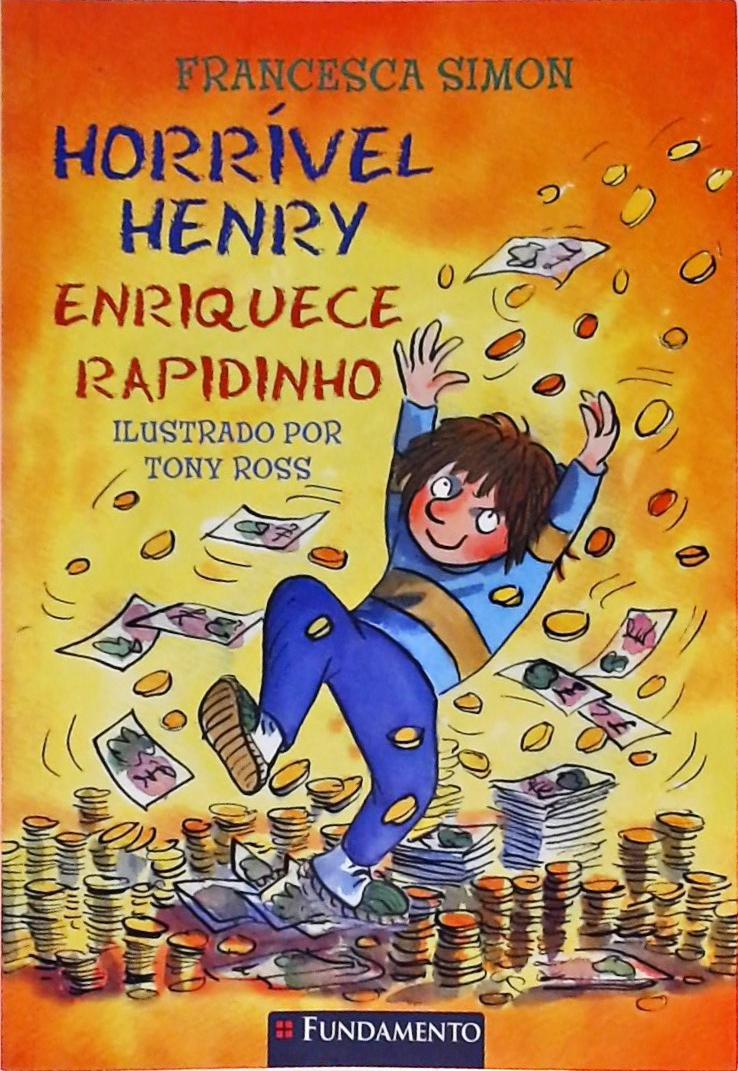 Horrível Henry Enriquece Rapidinho
