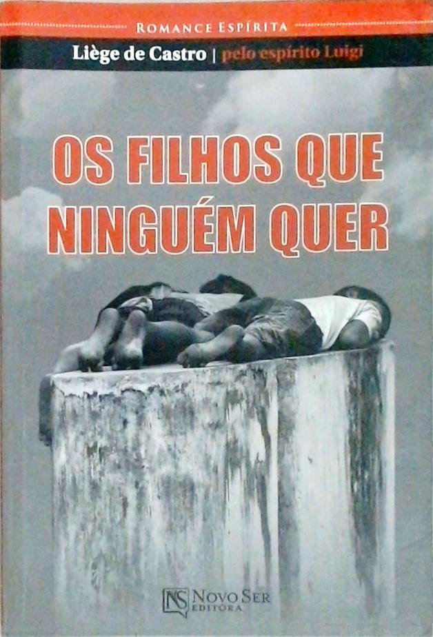 Os Filhos Que Ninguém Quer 