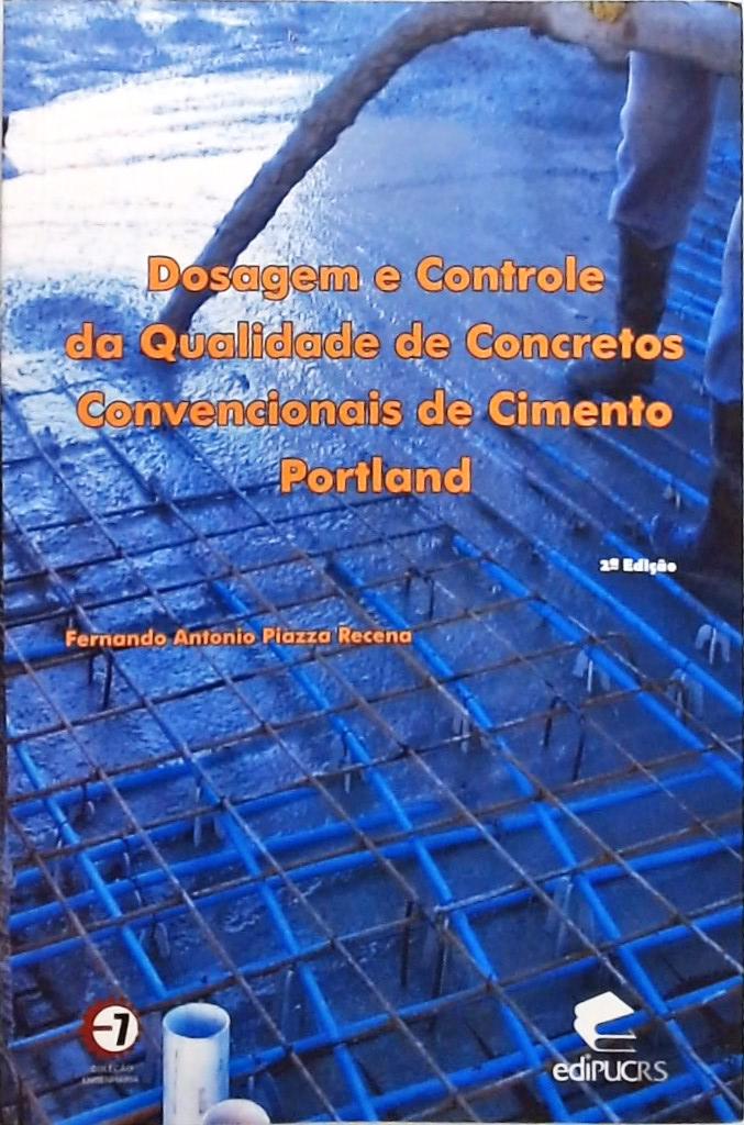 Dosagem E Controle Da Qualidade De Concretos Convencionais De Cimento Portland