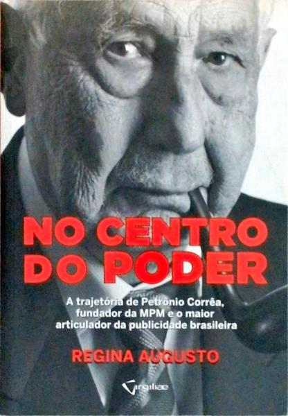 No Centro Do Poder