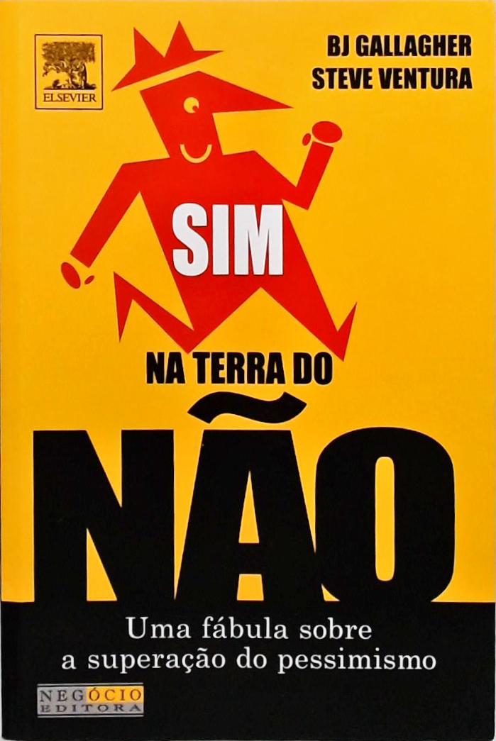 Sim Na Terra Do Não