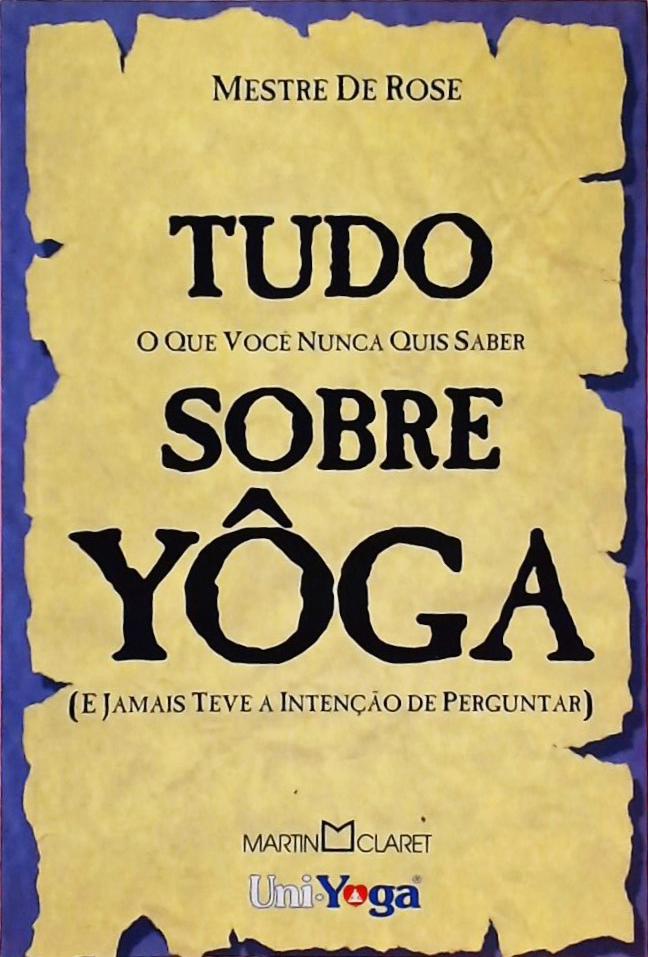 Tudo Sobre Yoga