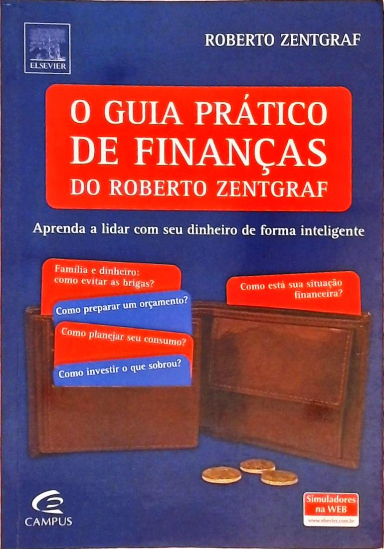 Guia Prático de Finanças do Roberto Zentgraf