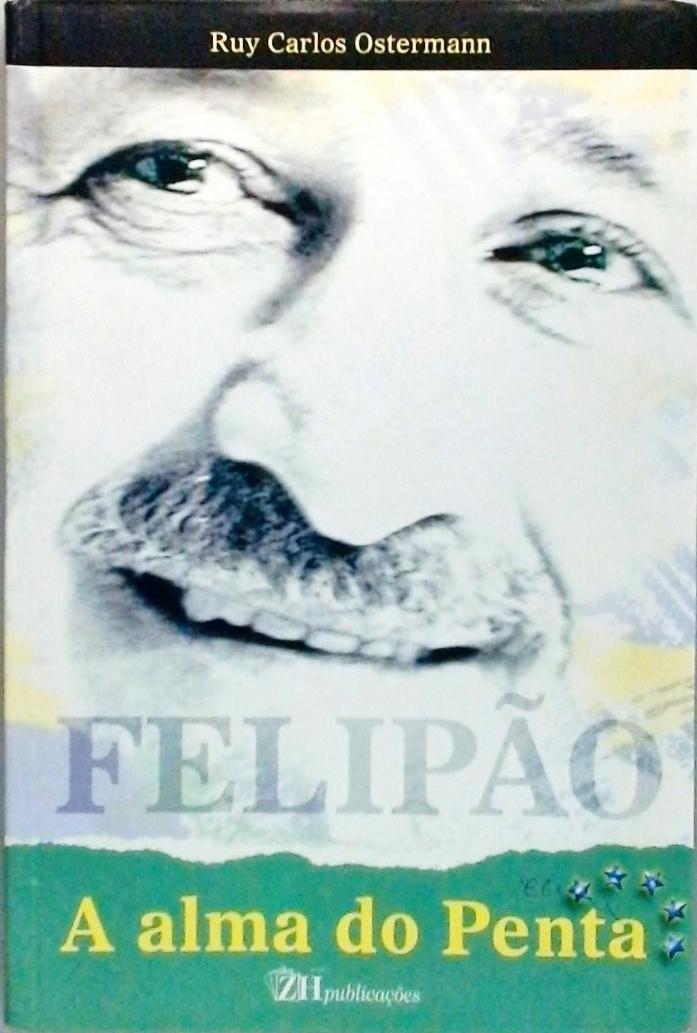 Felipão - A Alma Do Penta