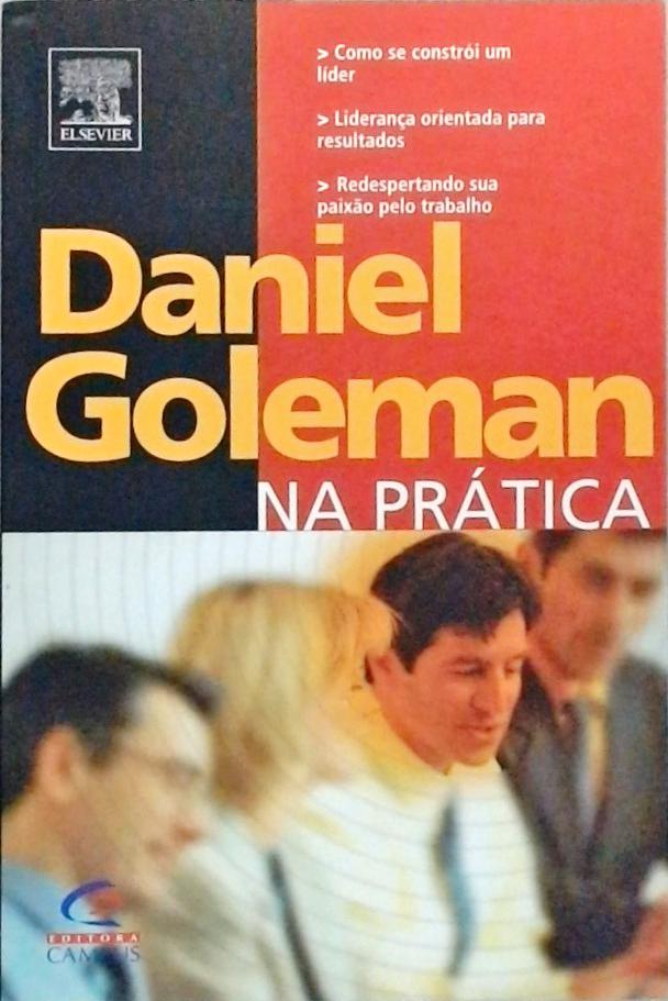 Daniel Goleman Na Prática