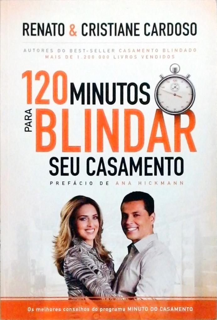 120 Minutos Para Blindar Seu Casamento