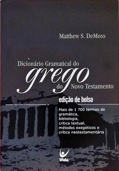 Dicionário Gramatical Do Grego Do Novo Testamento