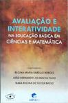 Avaliação E Interatividade Na Educação Básica Em Ciências E Matemática