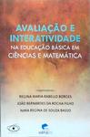 Avaliação E Interatividade Na Educação Básica Em Ciências E Matemática