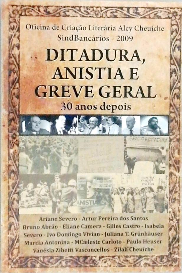 Ditadura, Anistia E Greve Geral