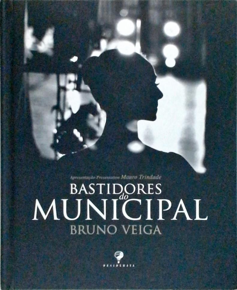 Bastidores Do Municipal