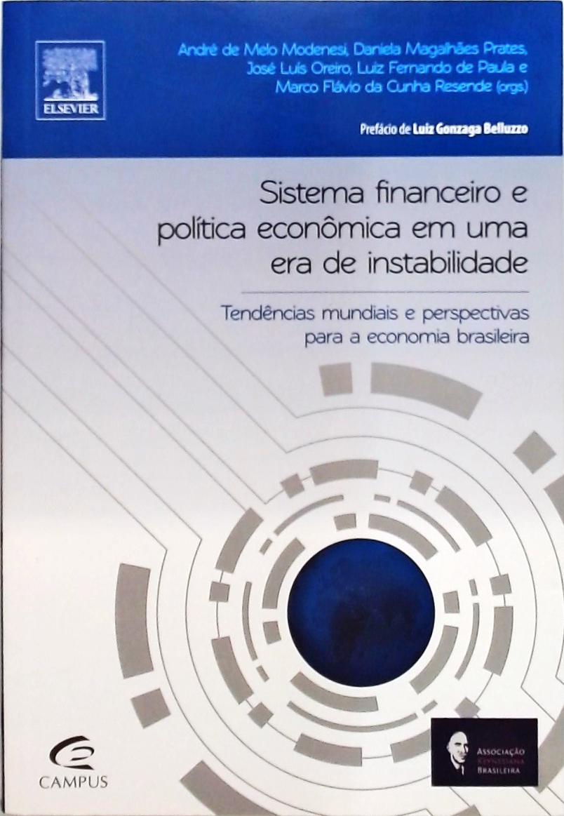 Sistema financeiro e política econômica em uma era de instabilidade