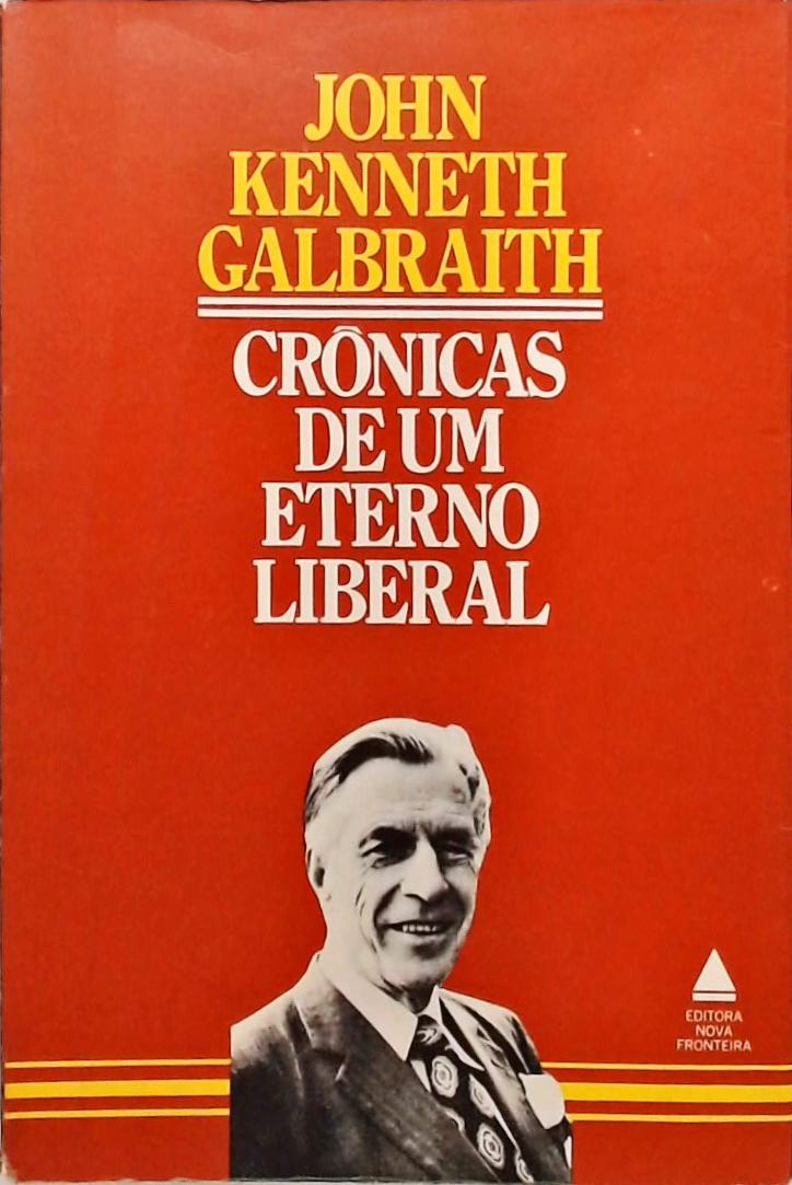 Crônicas de um Eterno Liberal