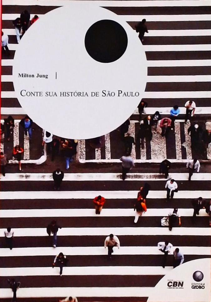 Conte Sua História De São Paulo