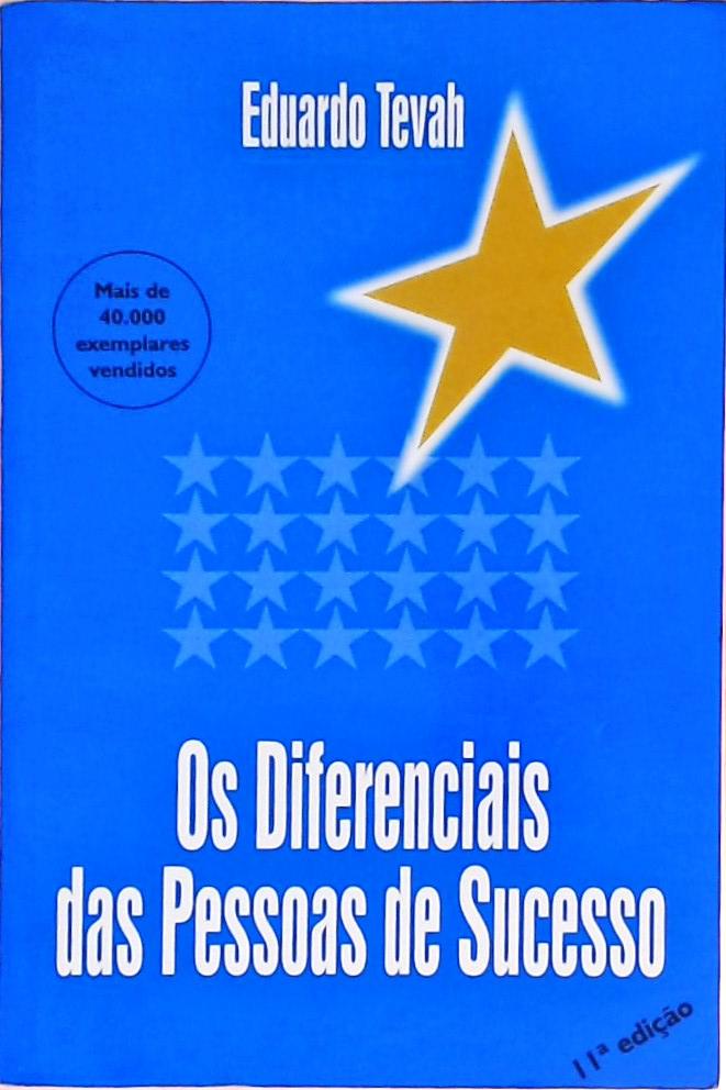 Os Diferenciais Das Pessoas De Sucesso