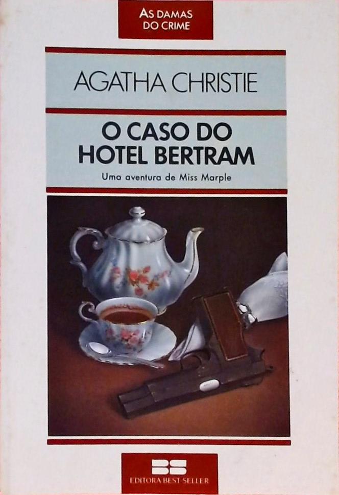 O Caso Do Hotel Bertram