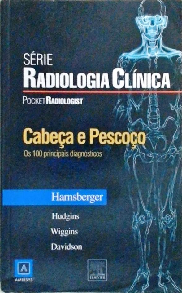 Cabeça E Pescoço - Os 100 Principais Diagnósticos