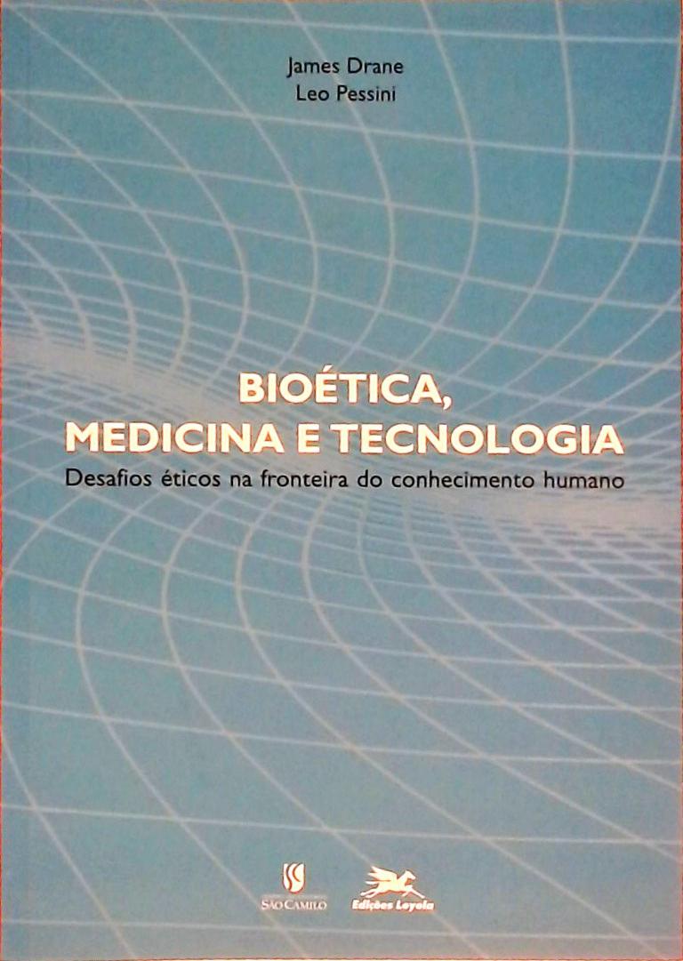 Bioética, Medicina e Tecnologia