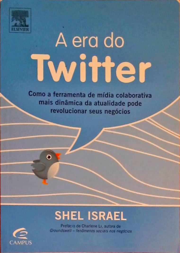 A Era Do Twitter