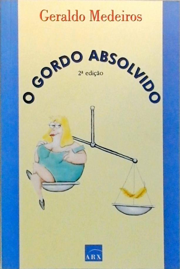 O Gordo Absolvido