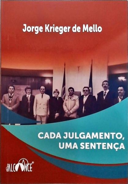 Cada Julgamento, Uma Sentença