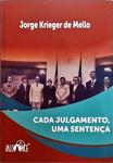 Cada Julgamento, Uma Sentença