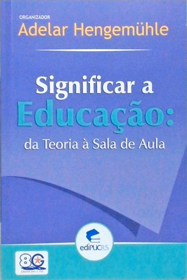 Significar A Educação