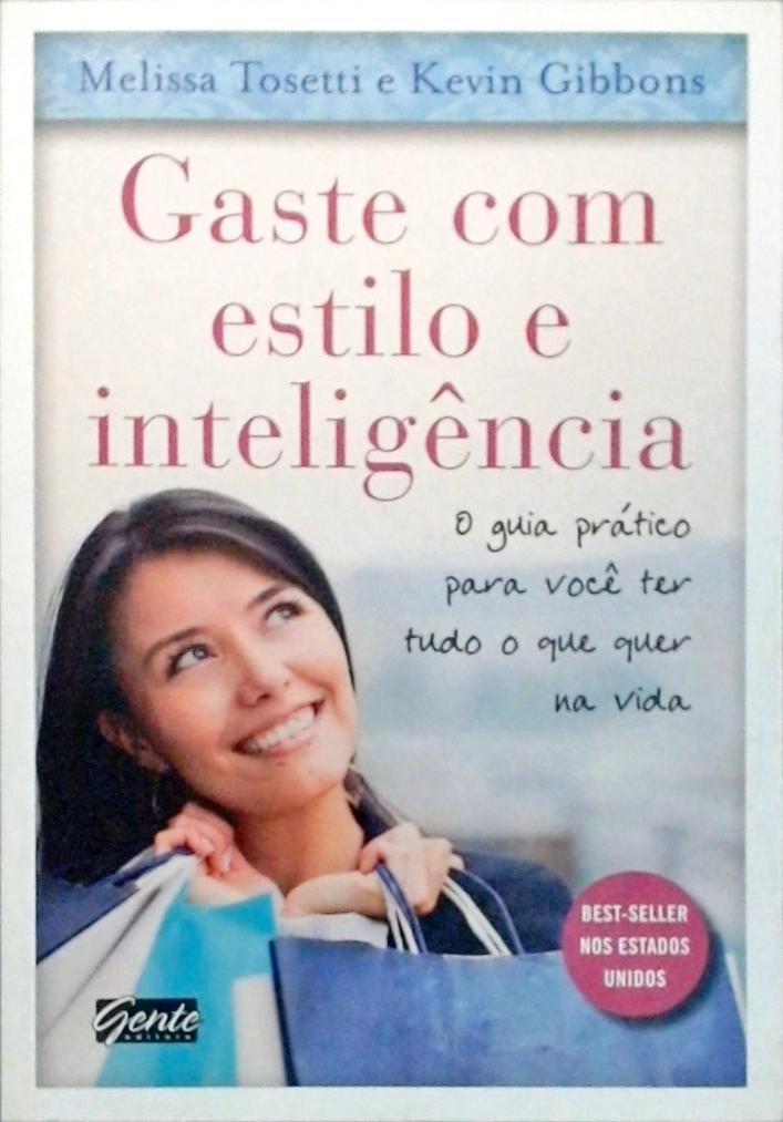 Gaste com Estilo e Inteligência