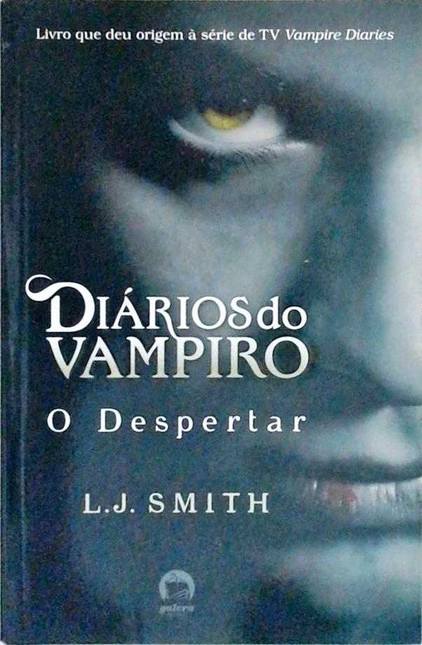 Diários do vampiro - O despertar